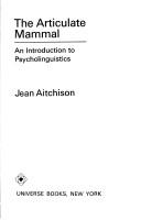 Cover of The articulate mammal by Jean Aitchison