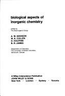 Front cover of Biological aspects of inorganic chemistry by D. Dolphin