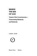Cover of Behind the Sex of God by Carol Ochs