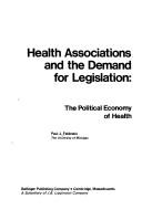 Cover of Health associations and the demand for legislation by Paul J. Feldstein