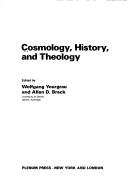 Cover of Cosmology, history, and theology by Wolfgang Yourgrau