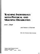 Front cover of Teaching individuals with physical and multiple disabilities by June L. Bigge