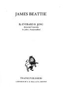 Cover of James Beattie by Everard H. King