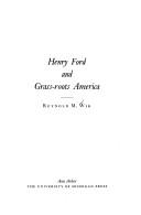 Cover of Henry Ford and grass-roots America by Reynold M. Wik
