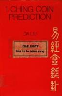 Cover of I ching coin prediction by Da Liu