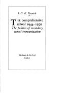 Front cover of The comprehensive school 1944-1970 by I. G. K. Fenwick