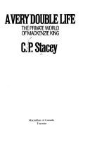 Cover of A very double life by C. P. Stacey
