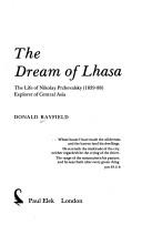 Front cover of The Dream of Lhasa by Donald Rayfield