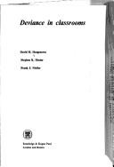 Cover of Deviance in classrooms by David H. Hargreaves