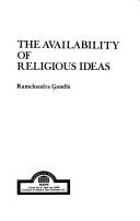 Cover of The availability of religious ideas by Ramchandra Gandhi