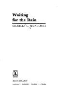 Cover of Waiting for the rain by Charles Mungoshi