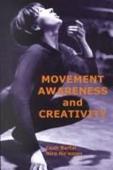 Cover of Movement, awareness, and creativity by Lea Bartal
