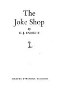 Front cover of The joke shop by D. J. Enright