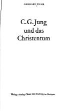 Front cover of C. G. Jung und das Christentum by Gerhard Wehr