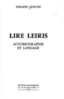 Cover of Lire Leiris by Philippe Lejeune