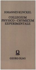 Front cover of Collegium physico-chymicum experimentale by Johannes Kunckel