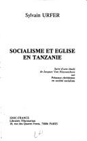 Front cover of Socialisme et Église en Tanzanie by Sylvain Urfer