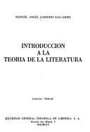 Front cover of Introducción a la teoría de la literatura by Miguel Angel Garrido Gallardo