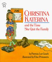 Cover of Christina Katerina and the Time She Quit the Family by Patricia Lee Gauch
