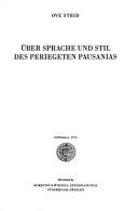 Front cover of Über Sprache und Stil des Periegeten Pausanias by Ove Strid