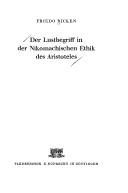 Front cover of Der Lustbegriff in der Nikomachischen Ethik des Aristoteles by Friedo Ricken