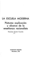 Front cover of La escuela moderna by Francisco Ferrer Guardia
