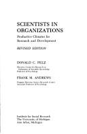 Front cover of Scientists in organizations by Donald Campbell Pelz