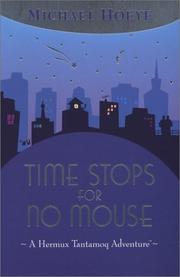 Front cover of Time Stops for No Mouse (Hermux Tantamoq Adventure) by Michael Hoeye