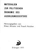 Cover of Materialien zur politischen Ökonomie des Ausbildungssektors by Elmar Altvater