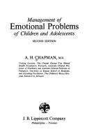 Cover of Management of emotional problems of children and adolescents by Chapman, A. H.