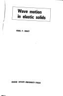 Cover of Wave motion in elastic solids by Karl F. Graff
