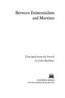 Front cover of Between existentialism and Marxism by Jean-Paul Sartre