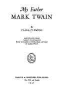 Front cover of My father, Mark Twain by Clara Clemens
