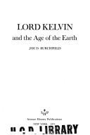 Front cover of Lord Kelvin and the age of the earth by Joe D. Burchfield
