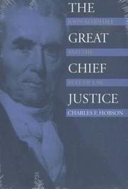 Front cover of The Great Chief Justice by Charles F. Hobson