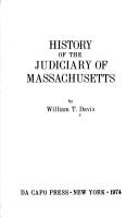 Front cover of History of the judiciary of Massachusetts by Davis, William T.