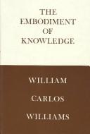 Front cover of The embodiment of knowledge by William Carlos Williams