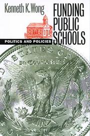 Front cover of Funding Public Schools by Kenneth K. Wong