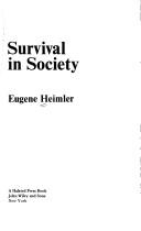 Cover of Survival in society by Eugene Heimler
