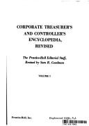 Cover of Corporate treasurer's and controller's encyclopedia, revised by Prentice-Hall, inc.