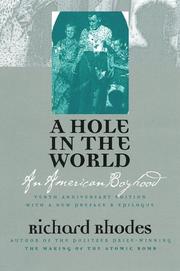 Front cover of A hole in the world by Richard Rhodes
