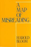 Front cover of A map of misreading by Harold Bloom
