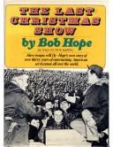 Front cover of The last Christmas show by Bob Hope