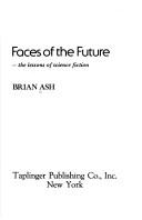 Cover of Faces of the future by Brian Ash