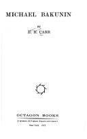 Cover of Michael Bakunin by Edward Hallet Carr