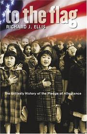 Cover of To the Flag by Richard J. Ellis