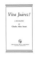 Cover of Viva Juárez! by Charles Allen Smart