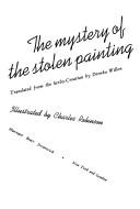 Front cover of The mystery of thestolen painting by Ivan Kusan