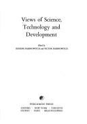 Front cover of Views of science, technology, and development by Eugene Rabinowitch