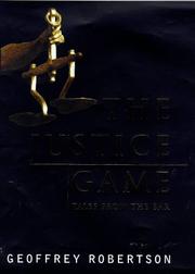 Front cover of The justice game by Geoffrey Robertson